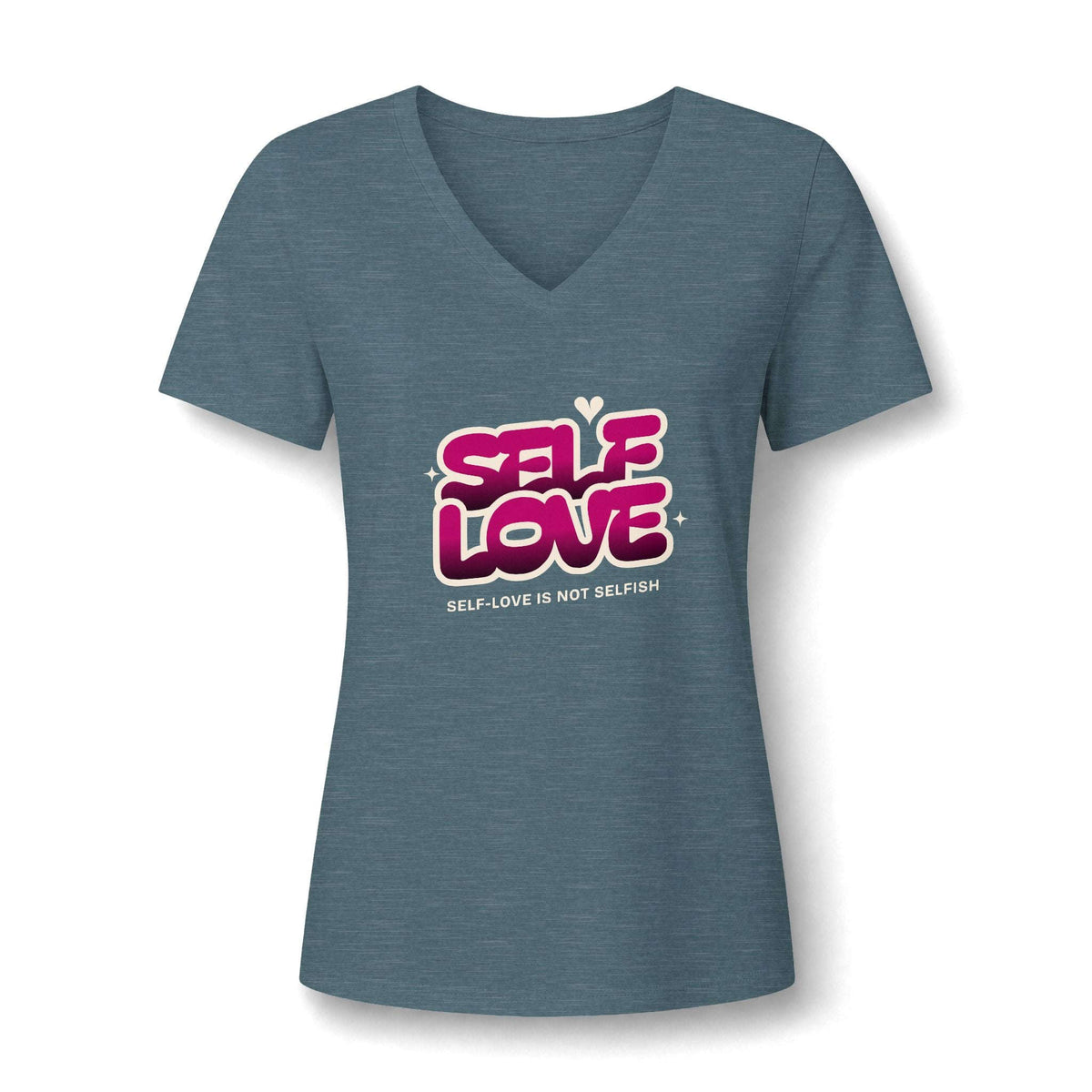 A women's heathered slate blue V-neck t-shirt with a graphic on the chest reading 'SELF LOVE' in pink and white bubble letters, with the subtitle 'SELF-LOVE IS NOT SELFISH!' underneath.