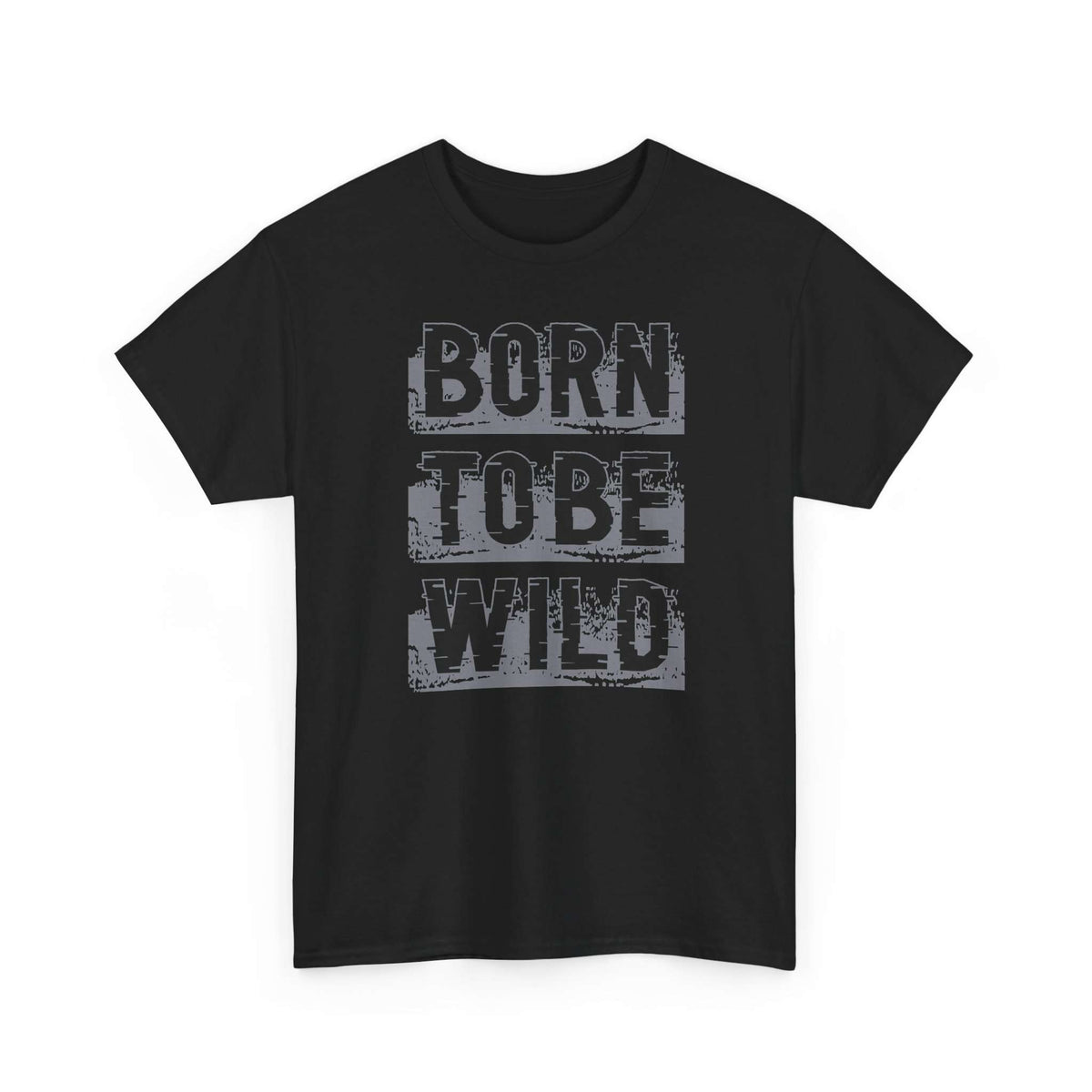 Bold Minimalist Born To Be Wild Typography Graphic T-Shirt for Casual Wear