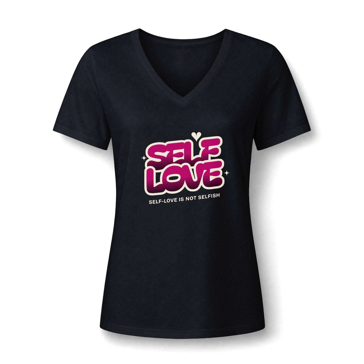 A women's black V-neck t-shirt with a graphic on the chest reading 'SELF LOVE' in pink bubble letters with a white outline, and the phrase 'SELF-LOVE IS NOT SELFISH' printed below in white.