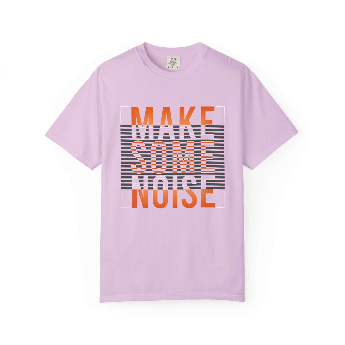 A light purple short-sleeve t-shirt with a graphic on the front reading 'MAKE SOME NOISE' in orange and white over a gray striped background, displayed on a clean white background. Essential Make Some Noise Slogan Typography Graphic T-Shirt Casual Wear