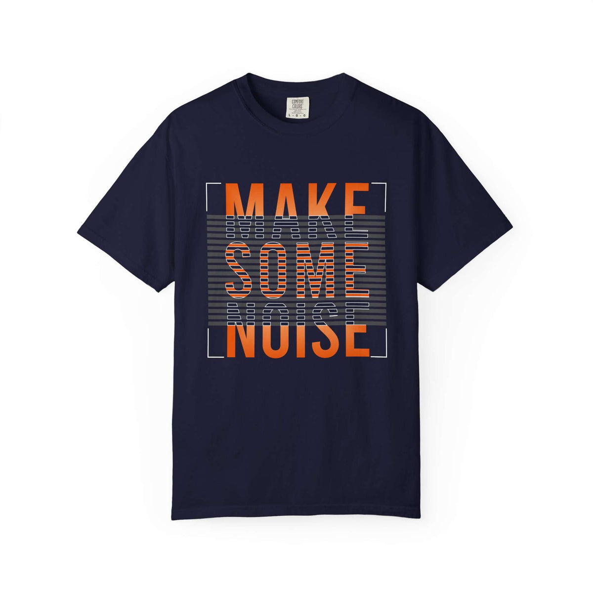 A navy blue short-sleeve t-shirt with a graphic print on the front reading 'MAKE SOME NOISE' in orange and gray block letters, displayed on a clean white background. Fashionable Make Some Noise Slogan Typography Graphic T-Shirt Casual Wear