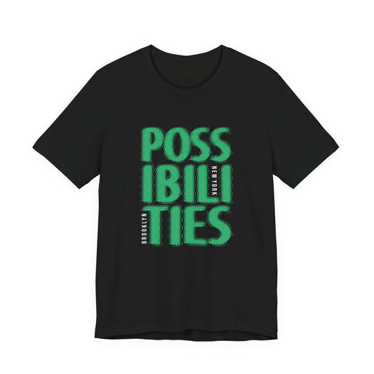 A black short-sleeve crewneck t-shirt featuring a bold green graphic print on the front that reads 'POSSIBILITIES' with 'BROOKLINE' and 'NEW YORK' printed vertically in white. Possibilities New York City Brooklyn T-Shirt Casual Wear