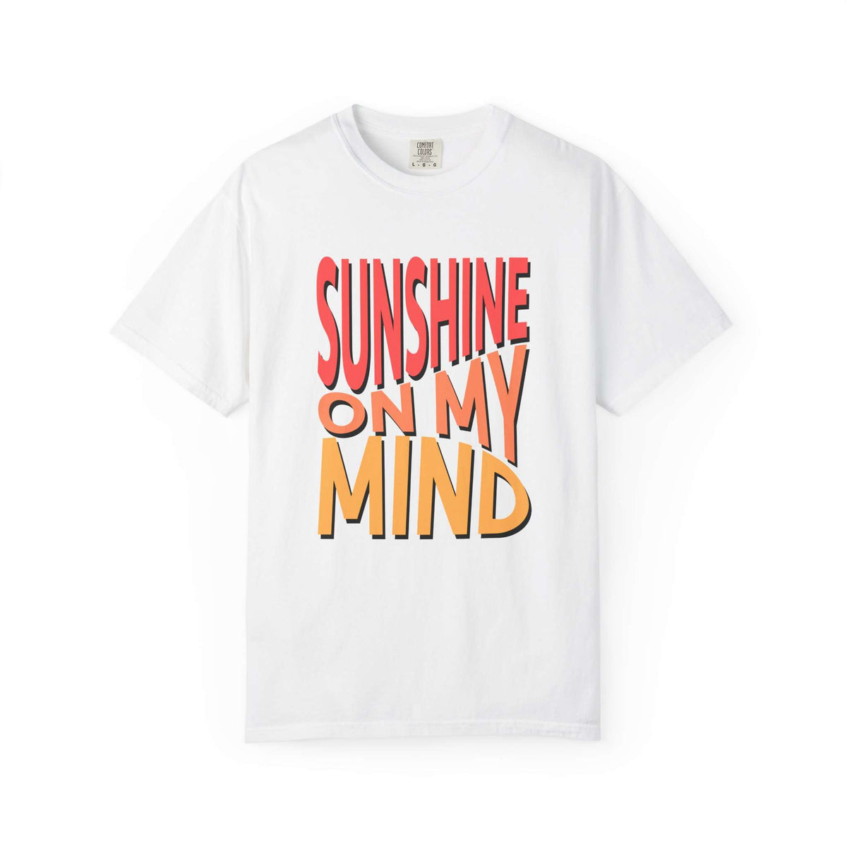 A white short-sleeve crewneck t-shirt featuring a bold graphic text print on the front that reads 'SUNSHINE ON MY MIND' in red and orange-yellow gradient letters with black drop shadows, displayed against a clean white background. Sunshine On My Mind Summer Vibes Graphic T-Shirt Casual Wear