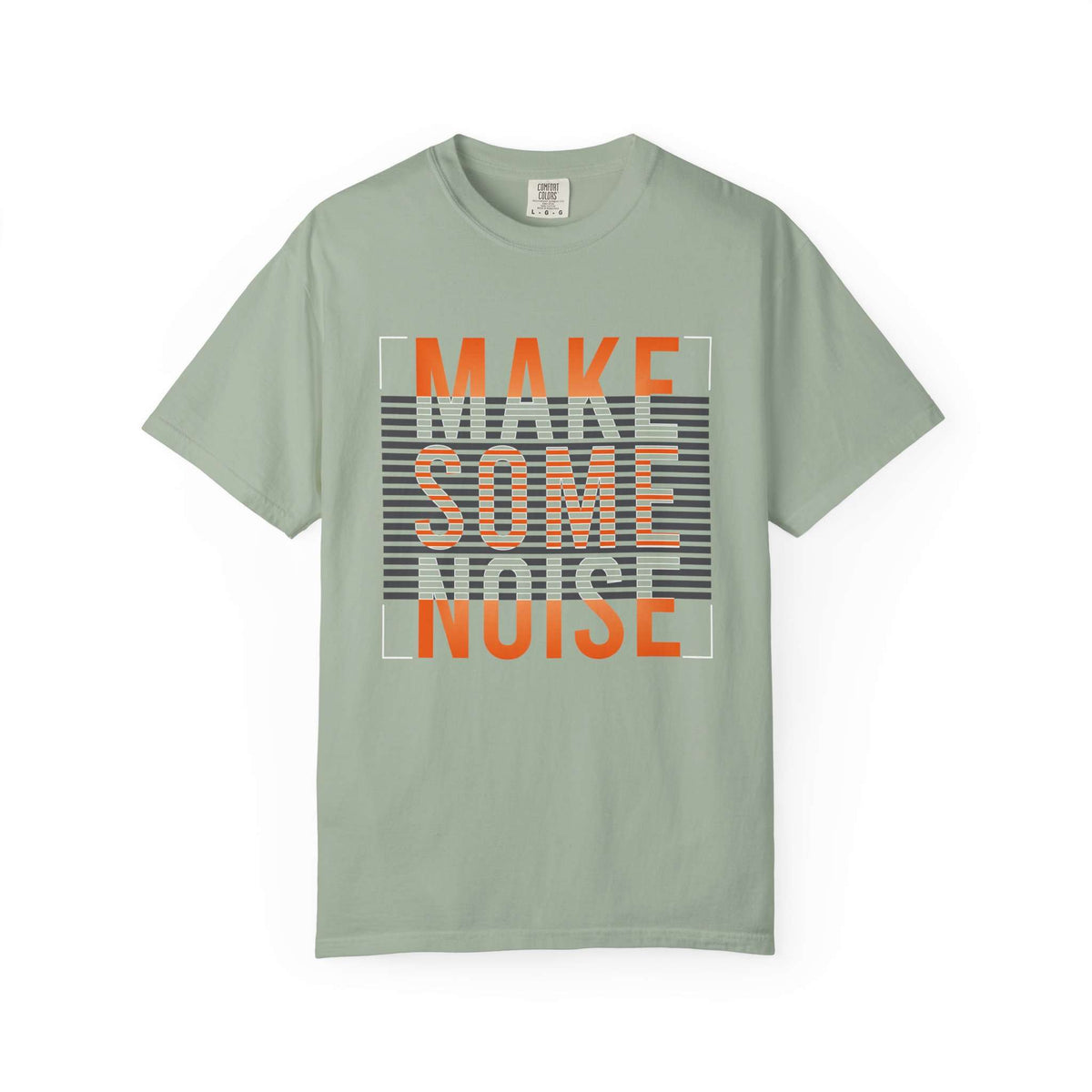 A sage green short-sleeve t-shirt with a retro graphic on the chest reading 'MAKE SOME NOISE' in orange and white text over horizontal gray stripes. Unique Make Some Noise Slogan Typography Graphic T-Shirt for Casual Wear